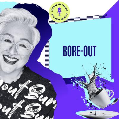 Bore-Out!