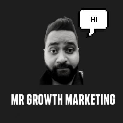 Mr Growth Marketing is Here! Tell a Friend