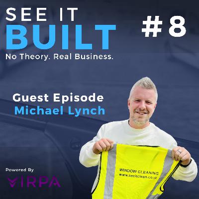 Episode 008 - Guest Episode With Michael Lynchie From Dirty Windows Episode 008 - Guest Episode With Michael Lynchie From Dirty Windows