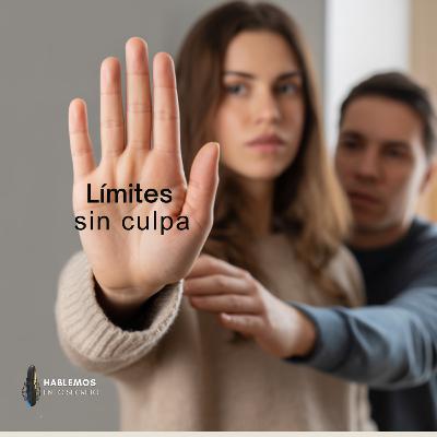 Cómo poner límites sin culpa Cómo poner límites sin culpa