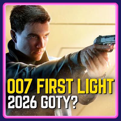 Is 007 First Light a 2026 GOTY Contender?
