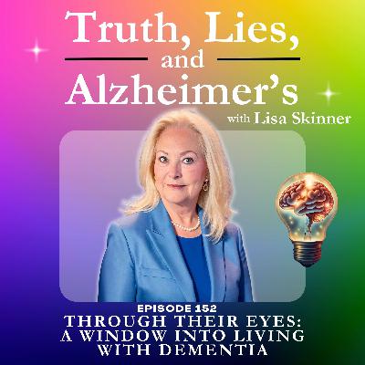 Through Their Eyes: A Window into Living with Dementia Through Their Eyes: A Window into Living with Dementia