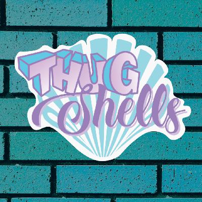 The history of Thug Shells