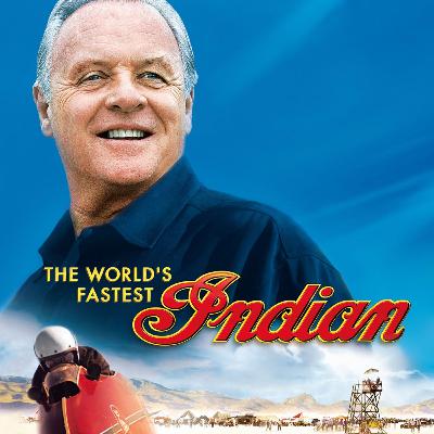 #76 Movie Review - World's Fastest Indian #76 Movie Review - World's Fastest Indian