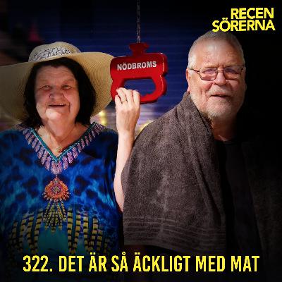 322. Det är så äckligt med mat