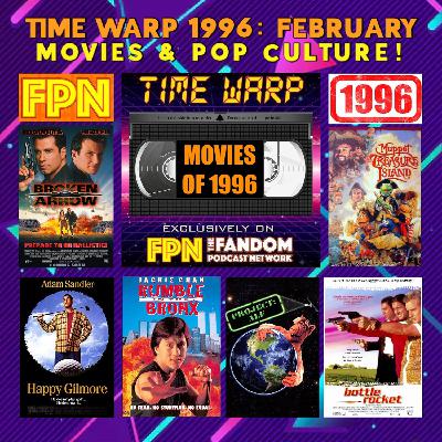 Time Warp 1996: February - Movies & Pop Culture!