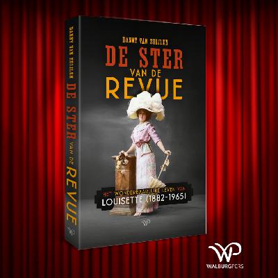 Danny van Zuijlen over Louisette, de ster van de revue