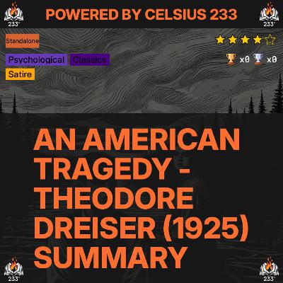 An American Tragedy - Theodore Dreiser (1925) Summary