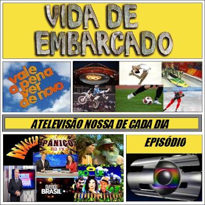 Episódio 25 - A televisão nossa de cada dia Episódio 25 - A televisão nossa de cada dia