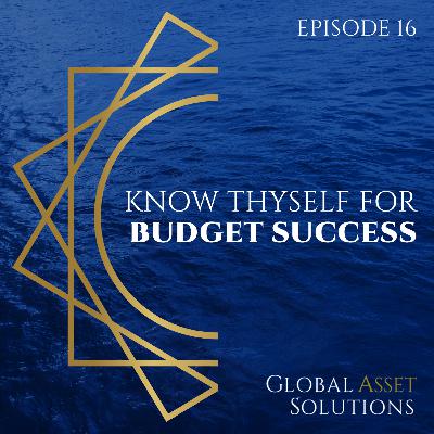 Know thyself for budget success