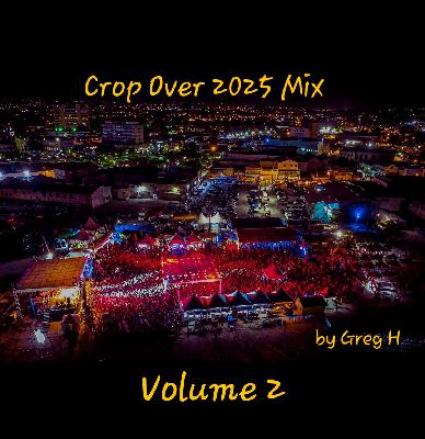 Crop Over 2025 Mix Volume 2