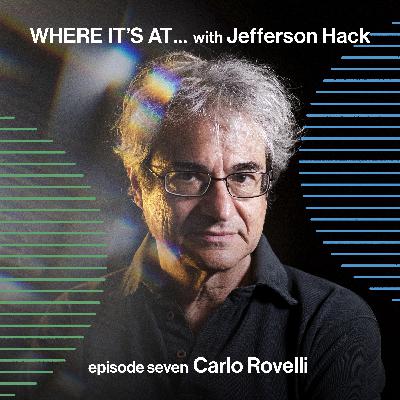 WHERE IT'S AT … with Carlo Rovelli