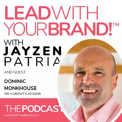 S3E28 : Coaching to Explosive Growth : Dominic Monkhouse, Tech Growth Advisor S3E28 : Coaching to Explosive Growth : Dominic Monkhouse, Tech Growth Advisor