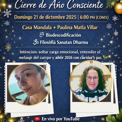 Descodificar para comprender: cierre del gran ciclo 🌿 Invitada Paulina Matla Villar Descodificar para comprender: cierre del gran ciclo 🌿 Invitada Paulina Matla Villar