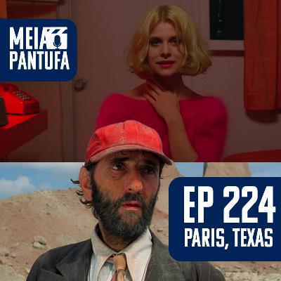 #224 Paris, Texas ainda é uma aula de cinema quatro décadas depois #224 Paris, Texas ainda é uma aula de cinema quatro décadas depois