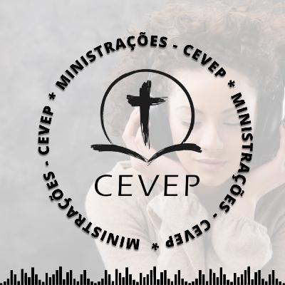 #008 - Ministração CEVEP - Pr. Eduardo Itajaí - Domingo 19hs Culto de Celebração