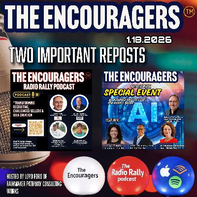 1-18-2026 THE ENCOURAGERS: THE RADIO RALLY PODCAST WITH LOYD FORD 1-18-2026 THE ENCOURAGERS: THE RADIO RALLY PODCAST WITH LOYD FORD