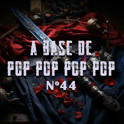 #44 - Les Armes Ca Donne Chaud