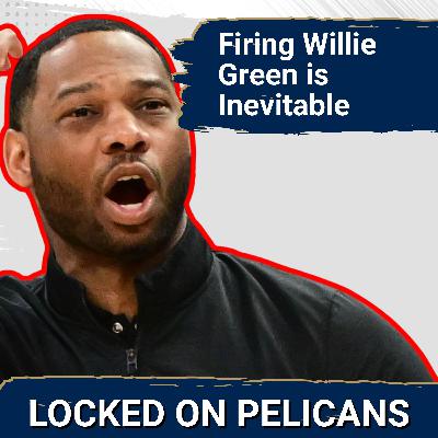 Pelicans Willie Green Firing INEVITABLE After 0-4 Start & Brutal Losses | What Happens Next?