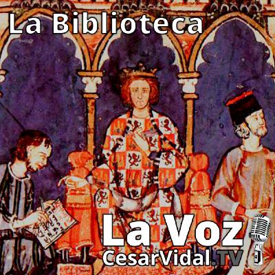 La Biblioteca: 'La época de Alfonso X el Sabio (1221-1284)' (2) - 04/03/21