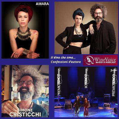 Il Vino che Amo: SIMONE CRISTICCHI e AMARA si raccontano