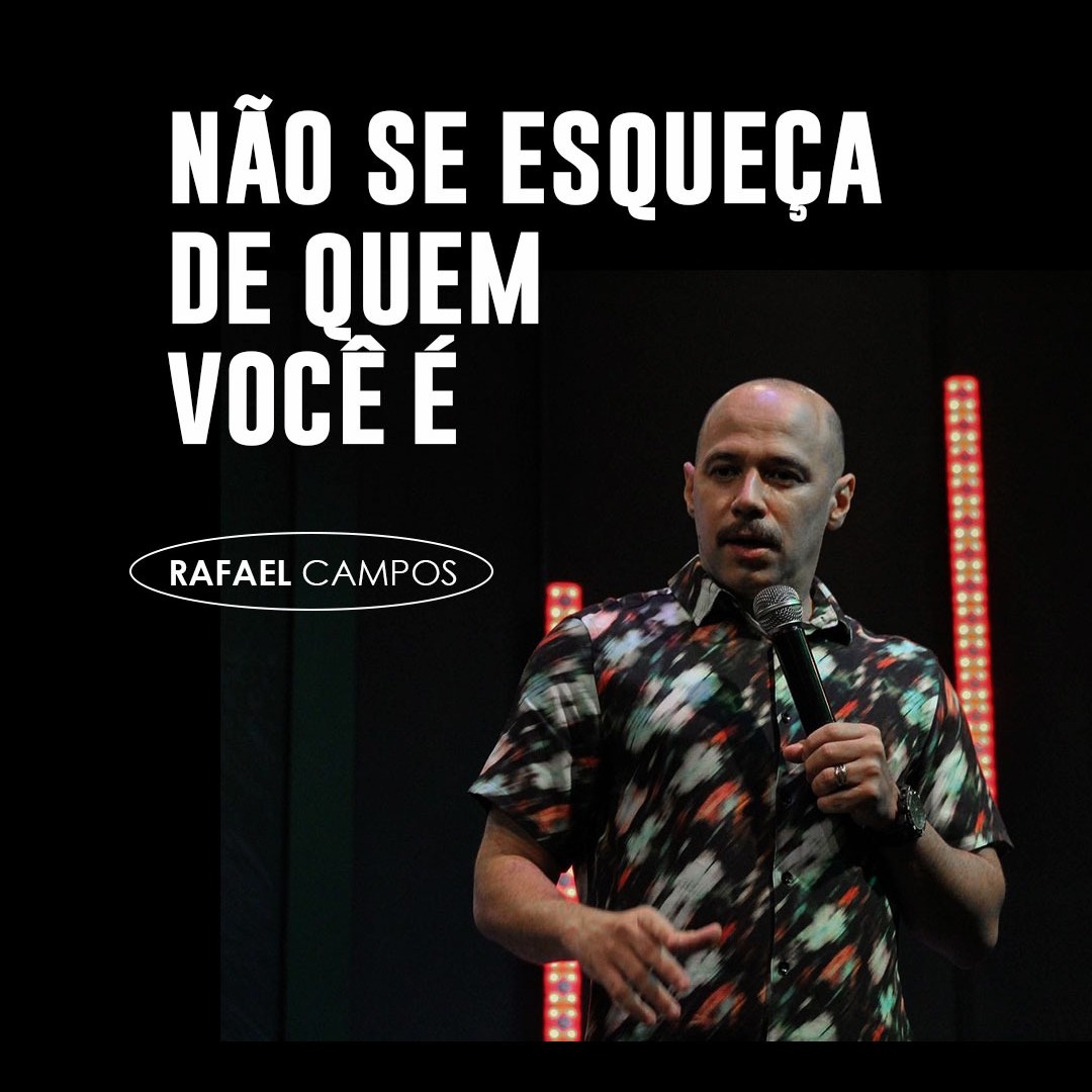 NÃO ESQUEÇA DE QUEM VOCÊ É || Pr. Rafael Campos episode artwork