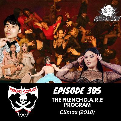 305 - The French D.A.R.E. Program - Climax (2018) 305 - The French D.A.R.E. Program - Climax (2018)