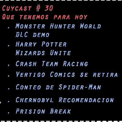 Cuycast Ep:30 Mucho Hype y pocas nueces