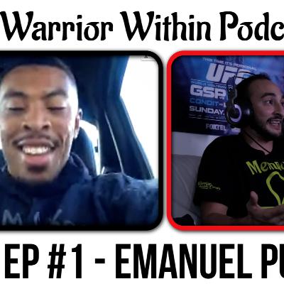 Warrior Within #1 - Emanuel "Memnon Warrior" Pugh TFC, StreetBeefs, Midwest MMA