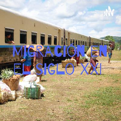 Migración en el siglo XXI