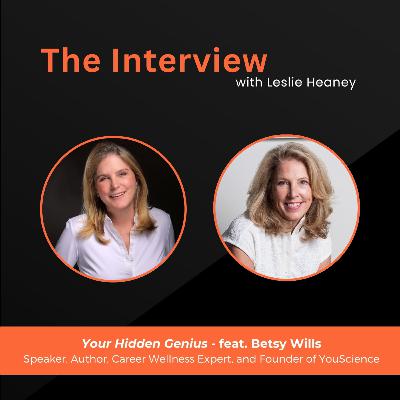 Discover Your Hidden Genius - feat. Betsy Wills