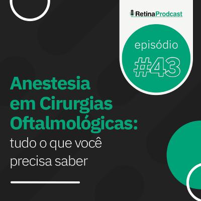Live #44: Anestesia em Cirurgias Oftalmológicas: tudo o que você precisa saber Live #44: Anestesia em Cirurgias Oftalmológicas: tudo o que você precisa saber