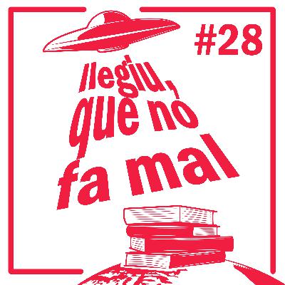 Episodi 28 - Llegiu, que no fa mal