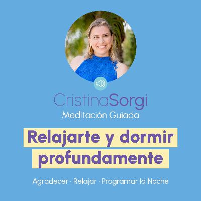 Meditación Guiada para relajarte y dormir profundamente.