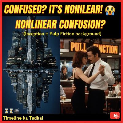 Inception Aur Pulp Fiction Ka Sach | Nonlinear Storytelling Explained in Hindi