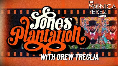Spreading Freedom through Filmmaking: JONES PLANTATION with Drew Treglia