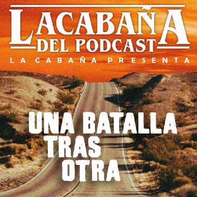 10x20 La Cabaña presenta: Una Batalla tras otra 10x20 La Cabaña presenta: Una Batalla tras otra