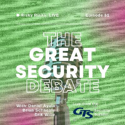Risky Risks: Live from the GTS Security Summit Risky Risks: Live from the GTS Security Summit