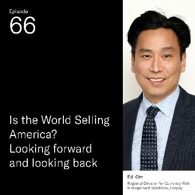 Is the World Selling America? Looking forward and looking back