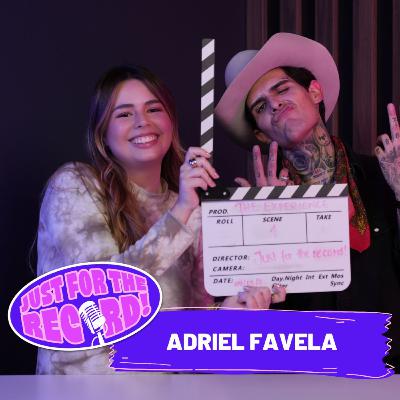 Empezar de cero, el negocio musical y amor propio con Adriel Favela - JFTR! Ep. 6