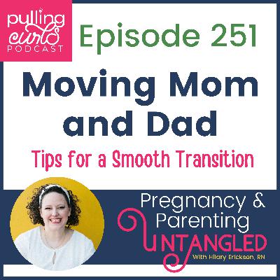 Moving Mom and Dad: Tips for a Smooth Transition - 251