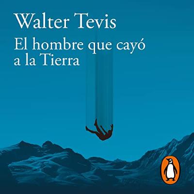 El hombre que cayó a la Tierra [The Man Who Fell to Earth] (Audiolibro) | Prueba Gratis