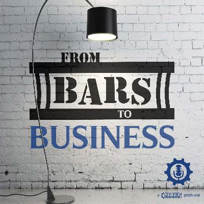 From Bars to Business–The Podcast From Bars to Business–The Podcast