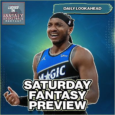 The Streaming Options For Fantasy Basketball On Saturday