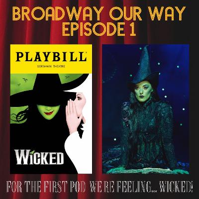 For the First Pod... We're Feeling... Wicked! For the First Pod... We're Feeling... Wicked!