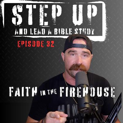 32. How to STEP UP & lead a Bible Study.
