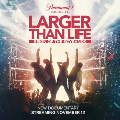 Boy Band Doc ‘Larger Than Life’ Featuring NSYNC, Backstreet Boys Releases Trailer and Premiere Date