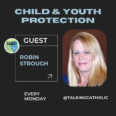 Robin Strough, Child and Youth Protection Robin Strough, Child and Youth Protection