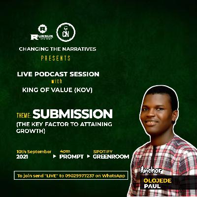 SUBMISSION (THE KEY FACTOR TO ATTAINING GROWTH)