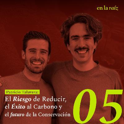 Ep. 05 El Riesgo de Reducir, el Éxito al carbono y el Futuro de la Conservación Ep. 05 El Riesgo de Reducir, el Éxito al carbono y el Futuro de la Conservación